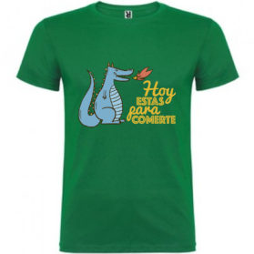 Camiseta Hoy estás para comerte