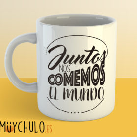 Taza Juntos nos comemos el mundo