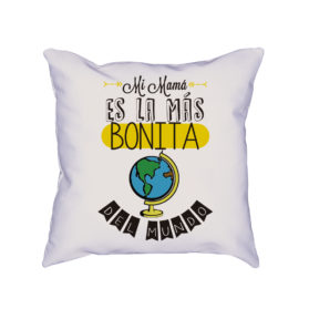 Cojín mi mamá es la más bonita del mundo